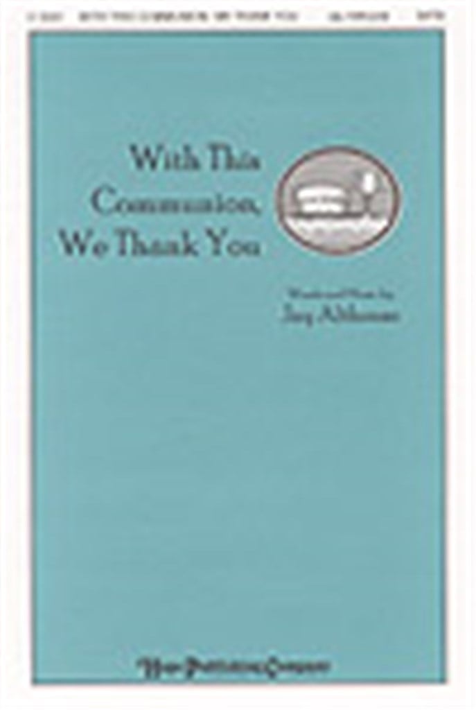 With This Communion, We Thank You